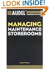 Audel Managing Maintenance Storerooms