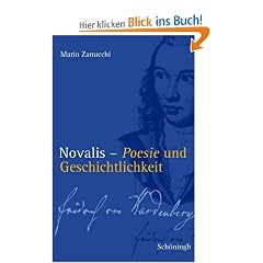 Novalis - Poesie und Geschichtlichkeit. Die Poetik Friedrich von Hardenbergs