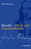 Produkt-Bild: Novalis - Poesie und Geschichtlichkeit. Die Poetik Friedrich von Hardenbergs