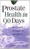 Prostate Health in 90 Days