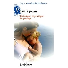 Peau � peau : Techniques et pratiques du portage