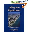 The Amazing Story of Highland Beach by Sandy Simon