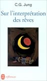 Sur l'interpr�tation des r�ves