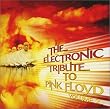 Electronic Tribute to Pink Floyd 2