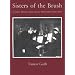 Sisters of the Brush: Women`s Artistic Culture in Late Nineteenth-Century Paris