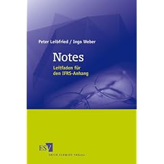 Notes. Leitfaden f�r den IFRS-Anhang