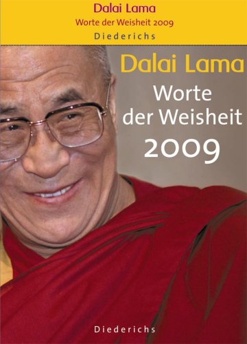 Dalai Lama: Worte der Weisheit 2009: Abreisskalender