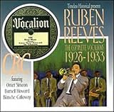 Timeless Historical Presents Ruben Reeves: The Complete Vocalions 1928-1933