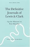  : The Definitive Journals of Lewis and Clark, Vol 3: Up the Missouri to Fort Mandan (The Nebraska Edition, Vol 3)