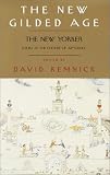 The New Gilded Age: The New Yorker Looks at the Culture of Affluence