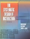 Systematic Design of Instruction, The (6th Edition)