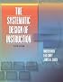 Systematic Design of Instruction, The (6th Edition)