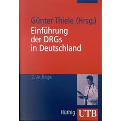Einf�hrung der DRGs in Deutschland (Uni-Taschenb�cher M)