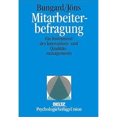 Mitarbeiterbefragung. Ein Instrument des Innovations- und Qualit�tsmanagements (Book on Demand)