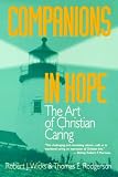 Companions in Hope
 Art of Christian Giving,
Robert J. Wicks