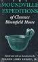 The Moundville Expeditions of Clarence Bloomfield Moore (Classics Southeast Archaeology)