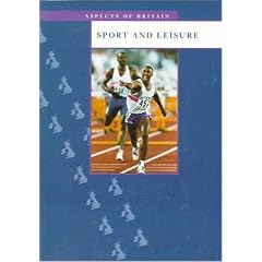 Sport and Leisure (Aspects of Britain)