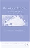The Writing of Anxiety
 Imagining Wartime in Mid-century British Culture (Language
 Discourse
 Society),
Lyndsey Stonebridge