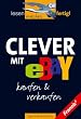Clever kaufen und verkaufen mit ebay.