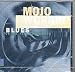 Musique : Mojo Workin': Blues for the Next Generation