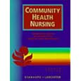 Community Health Nursing by Jeanette Lancaster and Marcia Stanhope
