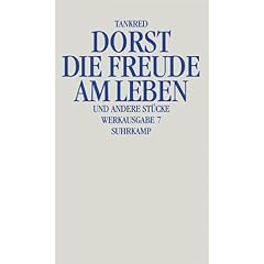 Werkausgabe: Band 7: Die Freude am Leben und andere St�cke: BD 7