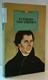 Produkt-Bild: Martin Luther: Luthers Tischreden - Verlag: Heyne