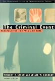 The Criminal Event: Perspectives in Space and Time (Wadsworth Series in Criminological Theory)