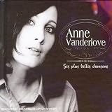 Revue anne vanderlove  / ses plus belles chansons