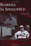 cover of Baseball in Springfield (MO) (Images of Baseball)