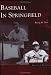 Search : Baseball in Springfield   (MO)  (Images of Baseball)