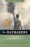The Haymakers: A Chronicle of Five Farm Families