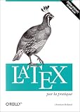 LaTeX par la pratique CD-Rom inclus