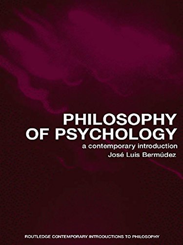 Philosophy of Psychology: A Contemporary Introduction (Routledge Contemporary Introductions to Philosophy)