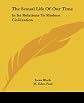 The Sexual Life Of Our Time: In Its Relations To Modern Civilization