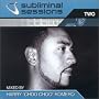 Subliminal Sessions, Vol. 2
