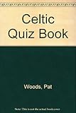 The Celtic quiz book