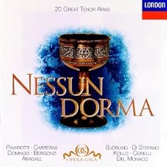 Nessun Dorma ~ 20 Great Tenor Arias / Pavarotti, Carreras, Domingo, Bergonzi, Aragall, Bj�rling, Di Stefano, Kollo, Corelli, Del Monaco...