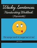 Wacky Sentences Handwriting Workbook (Reproducible): Practice Writing in Cursive (Third and Fourth Grade)
