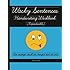 Wacky Sentences Handwriting Workbook (Reproducible): Practice Writing in Cursive (Third and Fourth Grade)