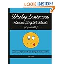 Wacky Sentences Handwriting Workbook (Reproducible): Practice Writing in Cursive (Third and Fourth Grade)