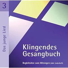 Klingendes Gesangbuch 3. Das junge Lied. CD