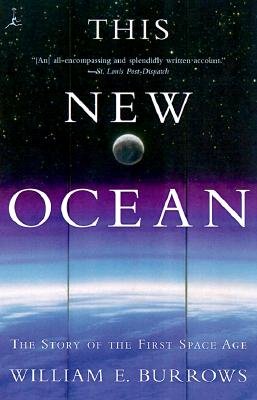 This New Ocean: The Story of the First Space Age   [THIS NEW OCEAN -ML] [Paperback]
