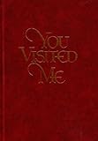 You visited me