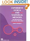 Experiment Design and Statistical Methods For Behavioural and Social Research