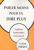 Parler moins pour en dire plus (French Edition)