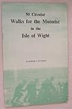 50 circular walks for the motorist