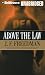 Above the Law