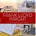 Frank Lloyd Wright: Sein Leben erz�hlt in Briefen, Pl�nen, Dokumenten