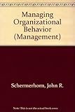 Managing organizational behavior
